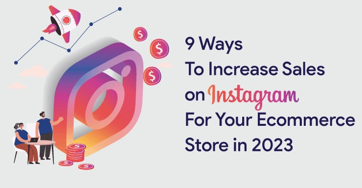 Instagram For Ecommerce Store