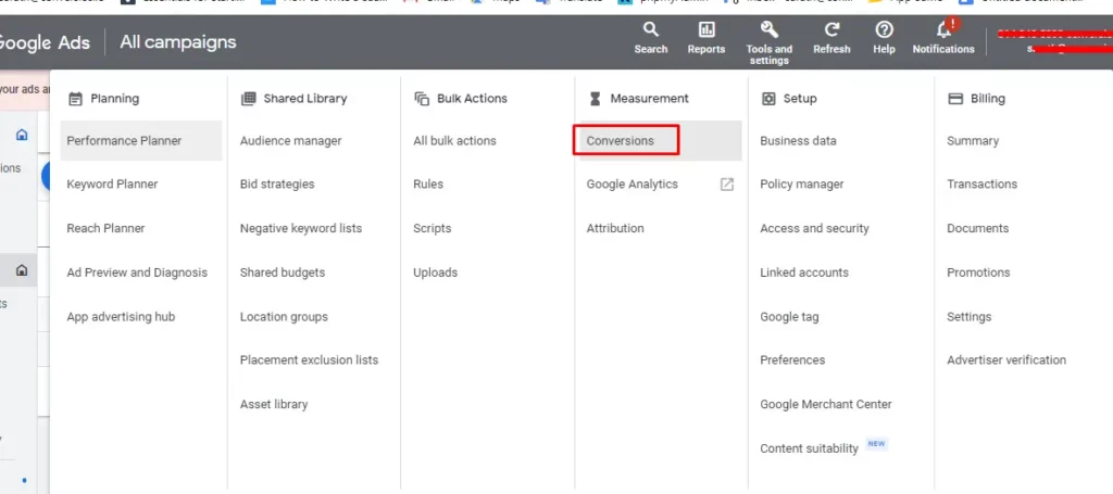 Go to Google Ads and navigate to Conversions in Mesurement