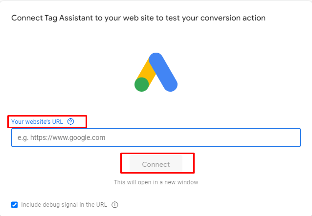 Connecting Tag Assistant To Test Conversion Action