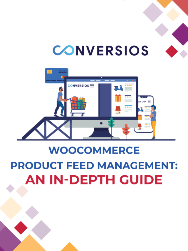 Woocommerce Product Feed Management: An In-Depth Guide