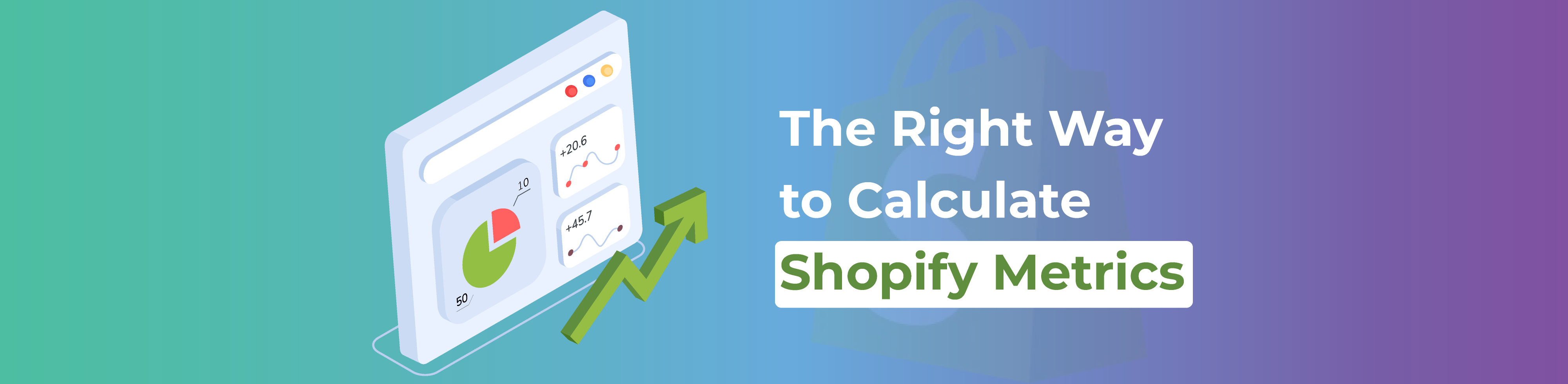 The Right Way to Calculate Shopify Metrics with Conversios Shopify App