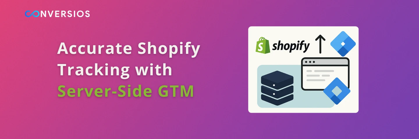 Shopify Tracking with Server-Side GTM