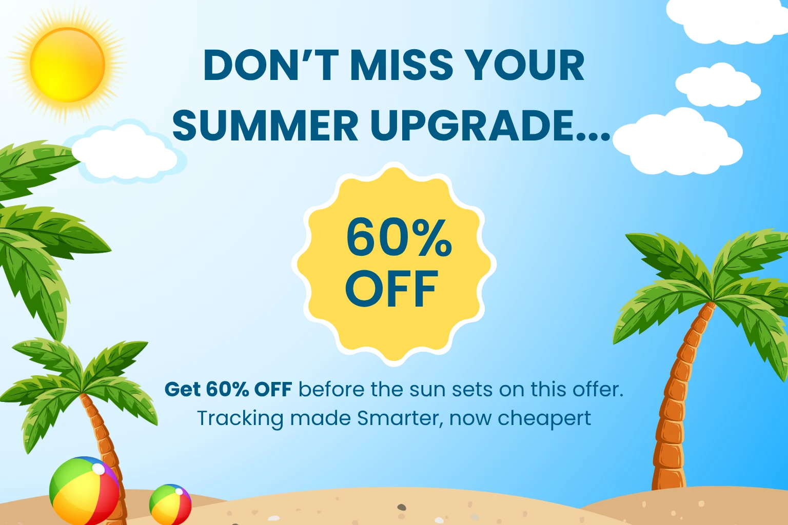 Summer Upgrade Offer