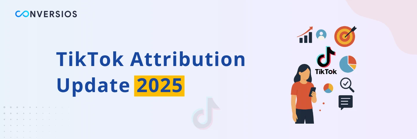 TikTok Attribution 2025: Key Changes for eCommerce Brands