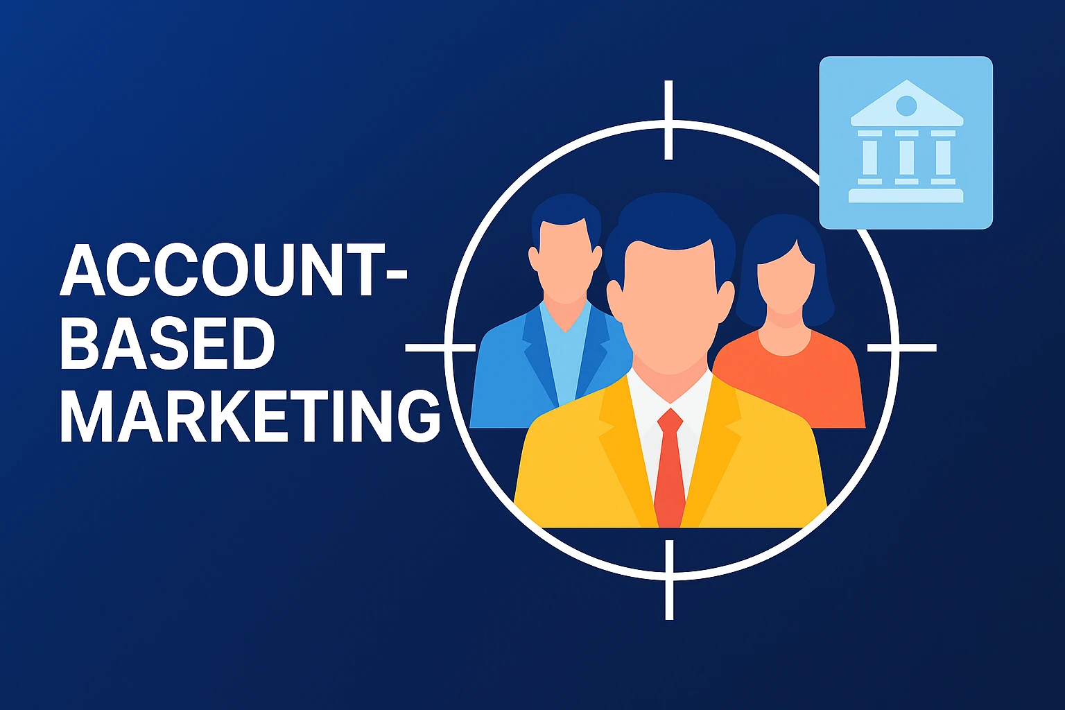 Dirigirse a profesionales de empresas específicas mediante el marketing basado en cuentas de LinkedIn en Microsoft Ads