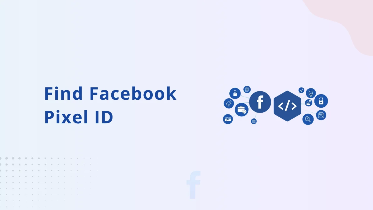 Find Facebook Pixel ID