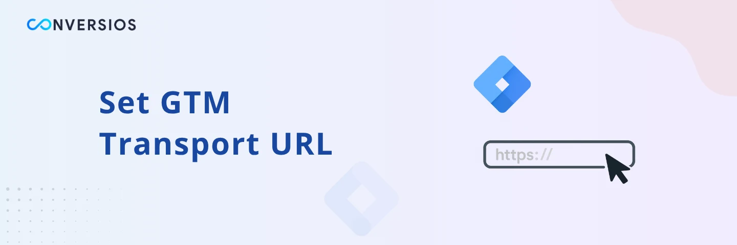 Set GTM Transport URL