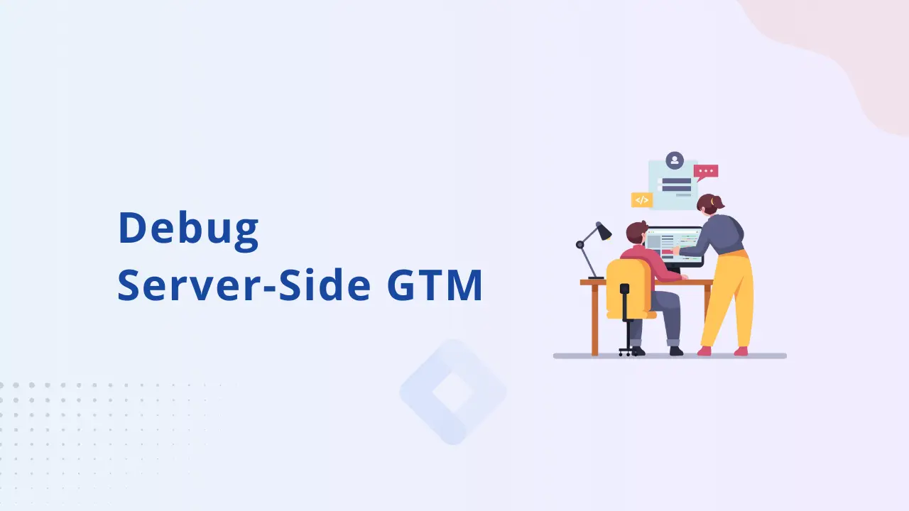 how to validate server side GTM