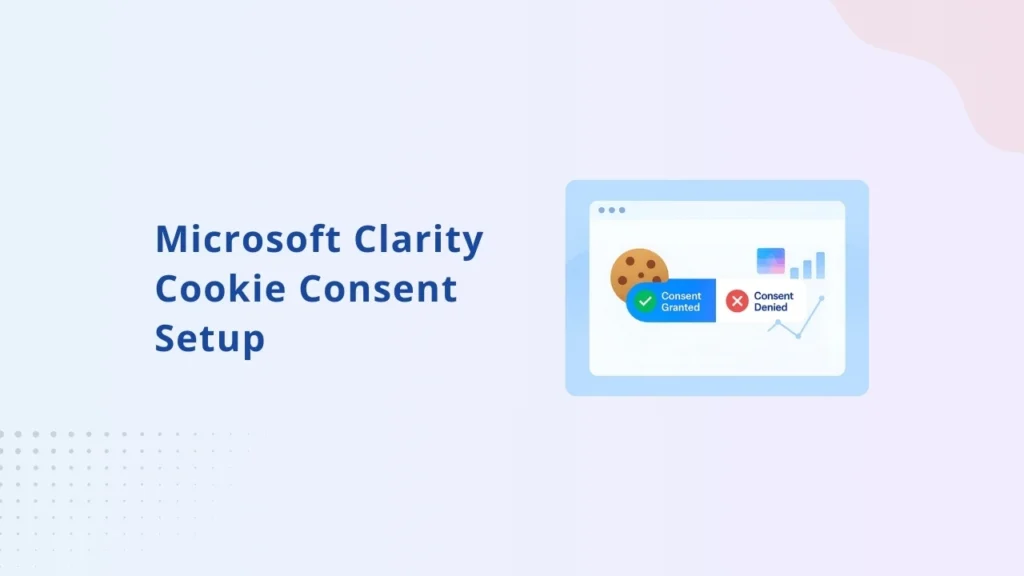 Microsoft Clarity Cookie Consent Setup