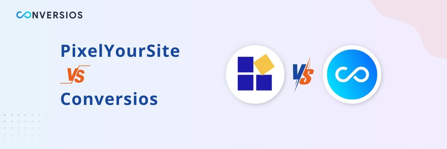 PixelYourSite vs Conversios