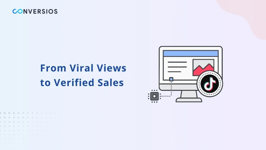 From viral views to verified sales