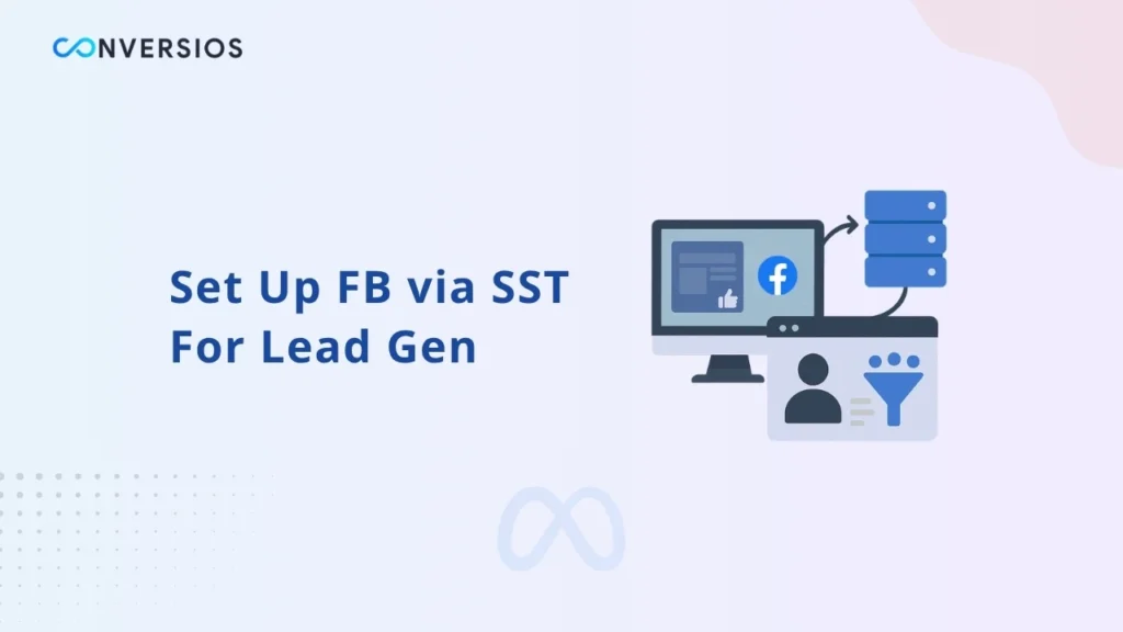 Set Up Facebook via Server-Side Tracking for Lead-Gen