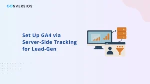 Set Up GA4 via GTM Server-Side Tracking for Lead Generation