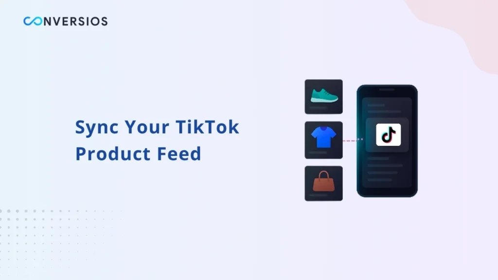 Sync your TikTok product feed