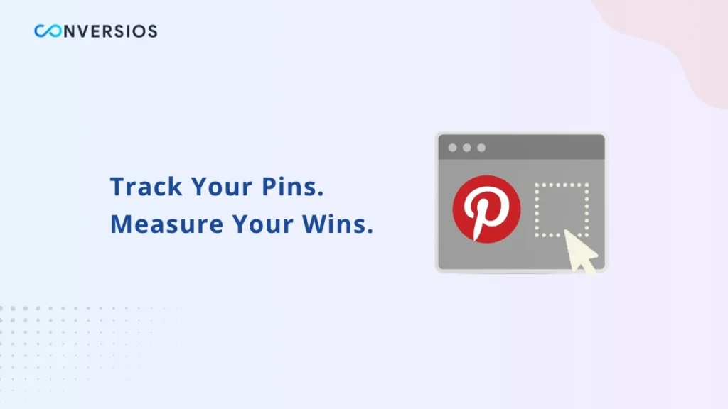Track Your Pins. Measure Your Wins