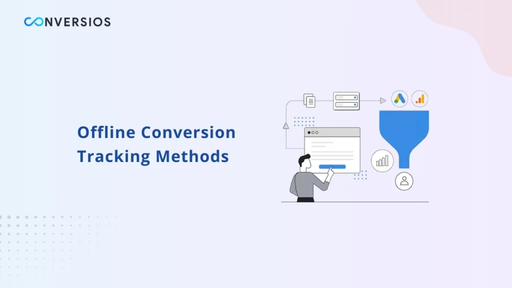Offline Conversion Tracking Methods